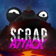 Scrap Attack