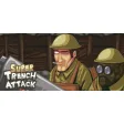 Super Trench Attack!