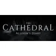 The Cathedral: Allison's Diary