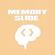 The Memory Slide