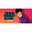 Travis Strikes Again: No More Heroes Complete Edition