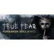 True Fear: Forsaken Souls Part 2