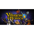 Villagers and Heroes