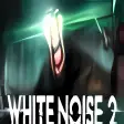 White Noise 2