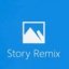 Windows Story Remix